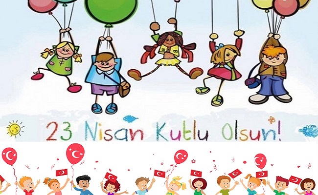 23 NİSAN BAYRAMI KUTLU OLSUN