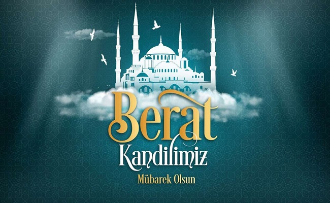 BERAT KANDİLİNİZ MÜBAREK OLSUN